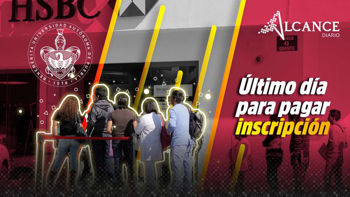 Último día para pagar inscripción BUAP
