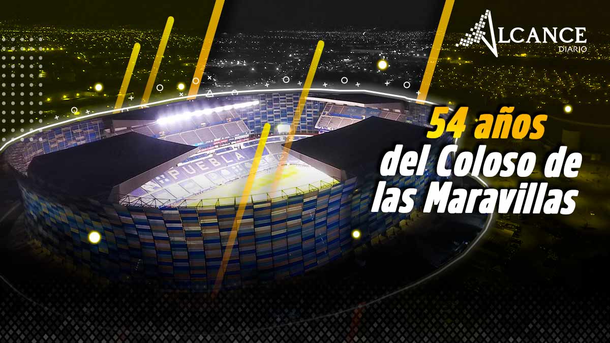 54 años del Coloso de las Maravillas