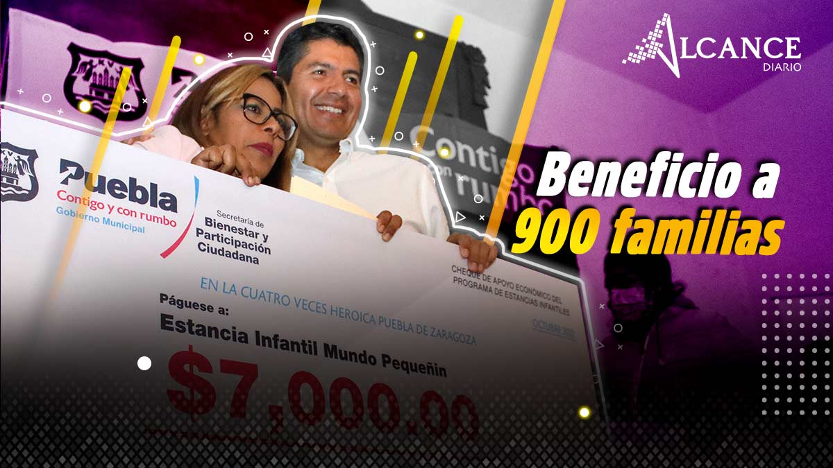 Beneficio a 900 familias con las estancias infantiles en Puebla