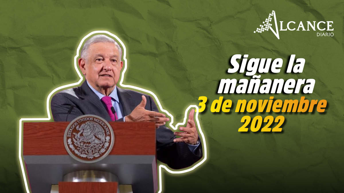 Mañanera 3 de noviembre