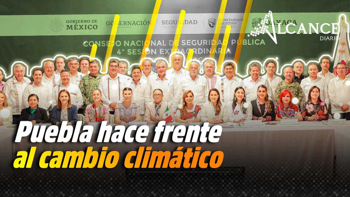 Puebla hace frente al cambio climático- Conago