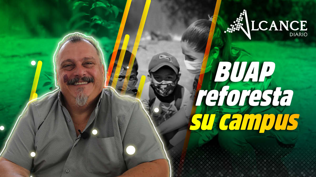 BUAP reforesta su campus