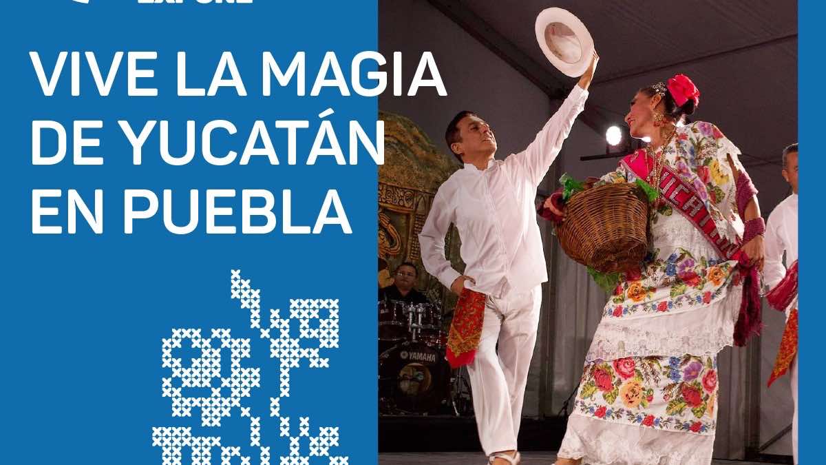 Yucatán en Puebla