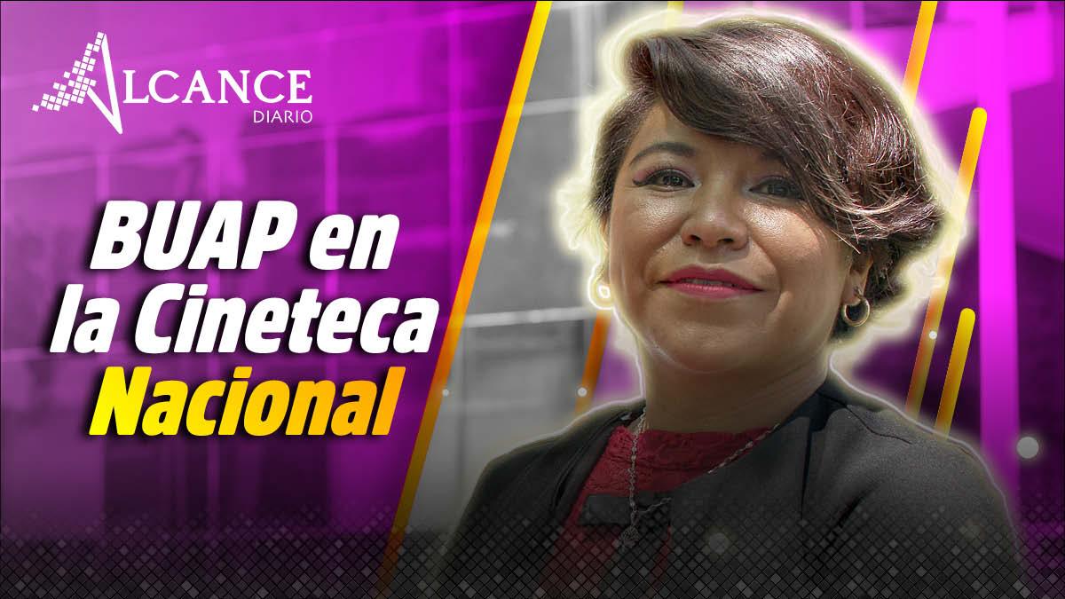 BUAP en la Cineteca Nacionals