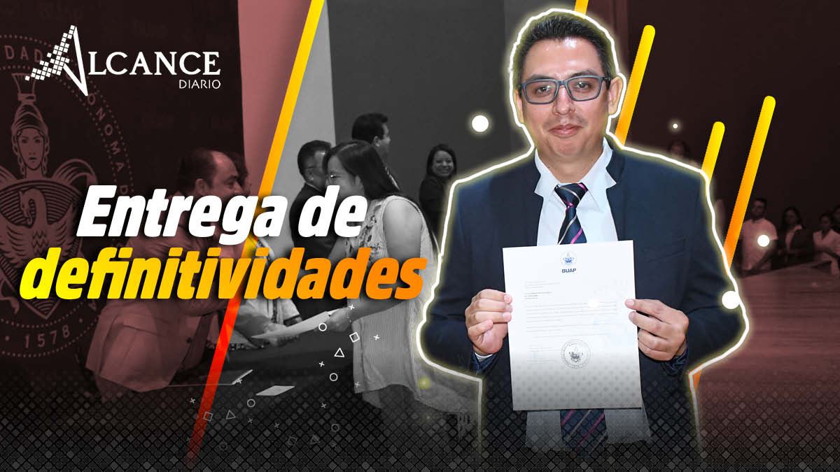 Entrega de definitividades en la BUAP
