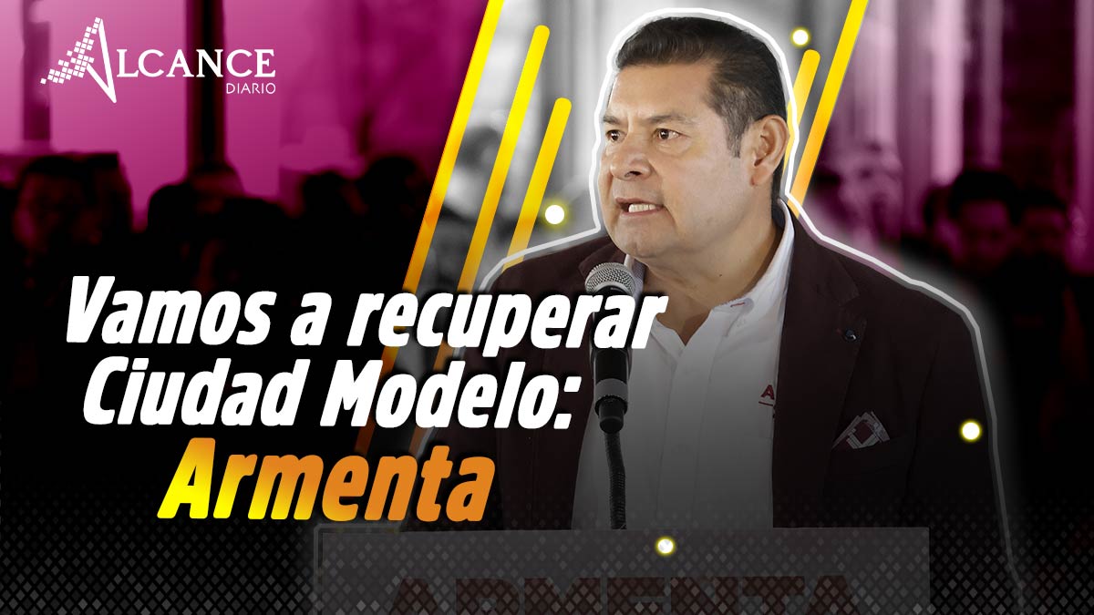 Alejandro Armenta cierra campaña y plantea a Ciudad Modelo como fuente de desarrollo