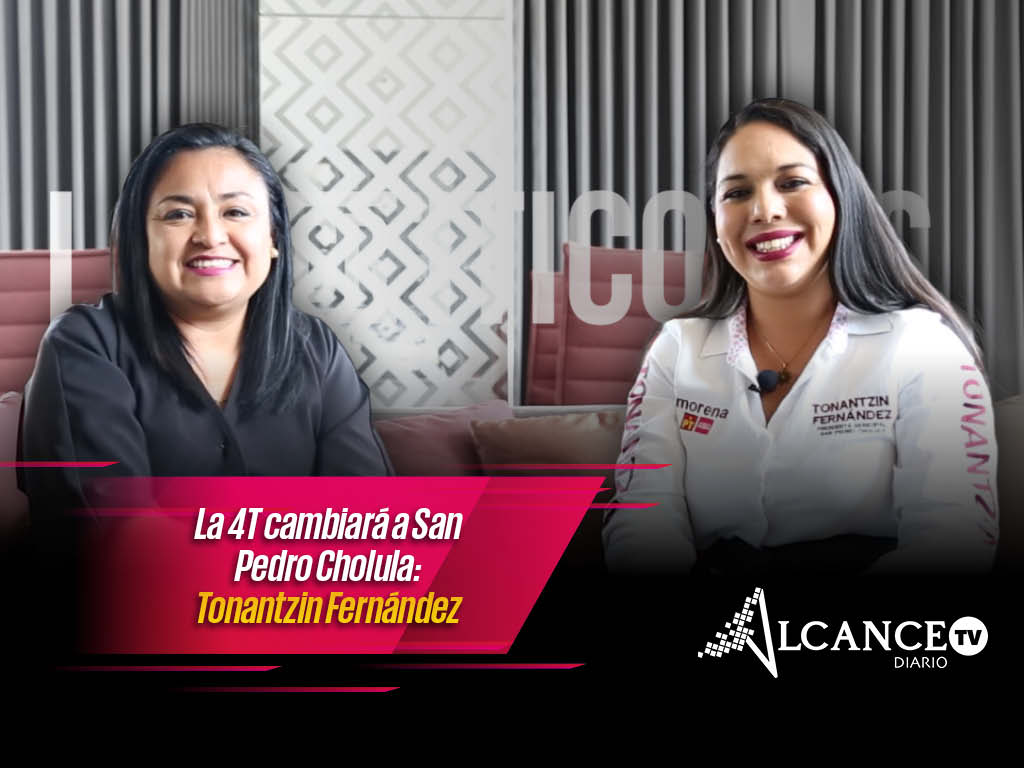 Buscamos la transformación para San Pedro Cholula: Tonantzin Fernández