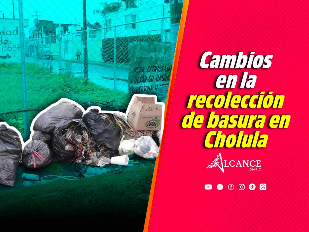 Modifican horario de recolección de basura en San Pedro Cholula por prueba piloto; así será