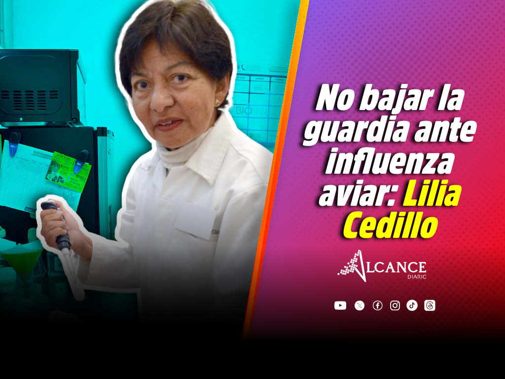 Mantener la calma y estar prevenidos, recomienda la Rectora Lilia Cedillo ante influenza aviar A H5N2