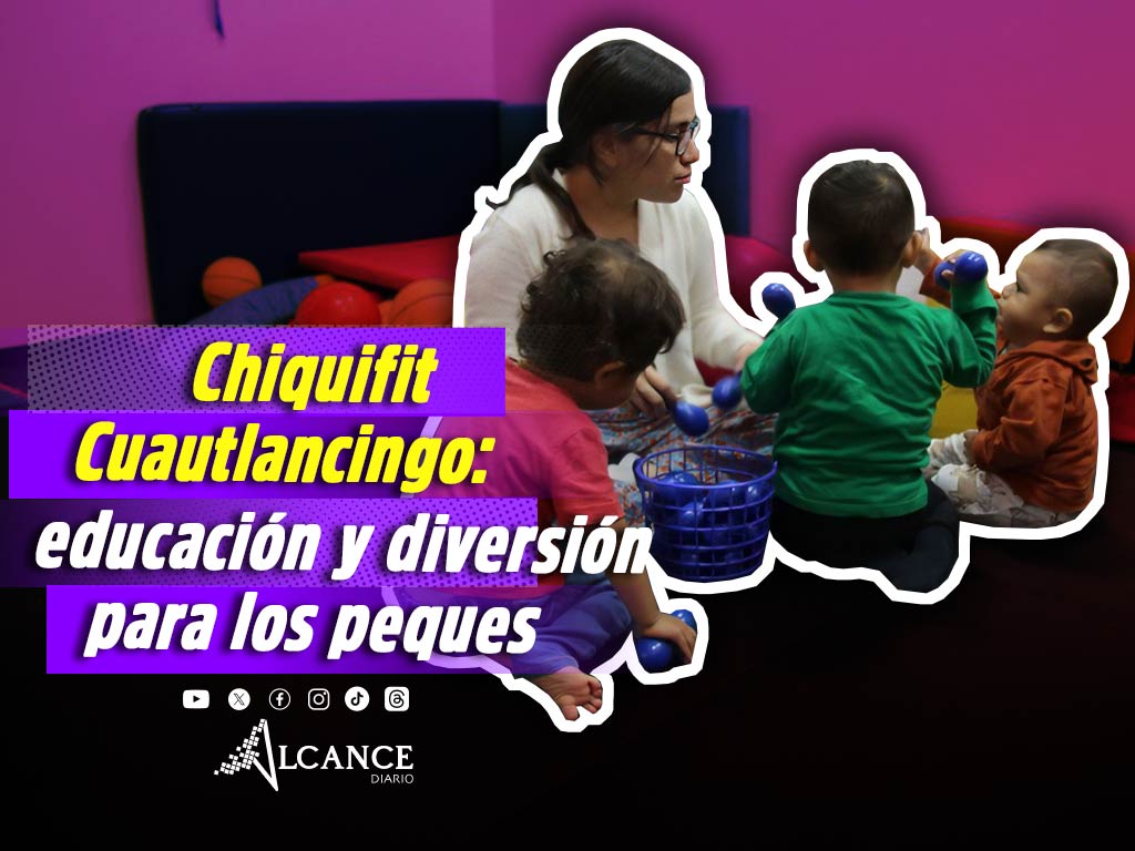 Chiquifit Cuautlancingo abre nuevas oportunidades para la educación infantil
