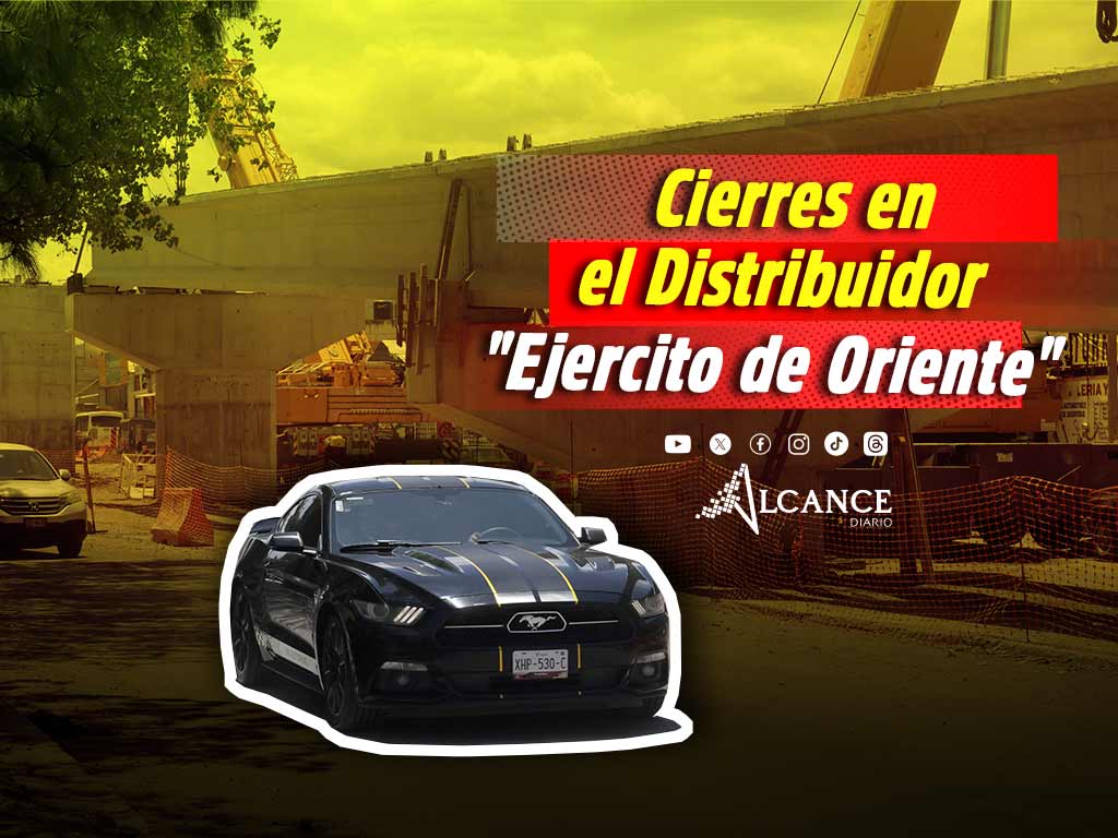 ¡Ojo! A partir de hoy habrá cierres intermitentes en la zona del Distribuidor Vial "Ejército de Oriente"