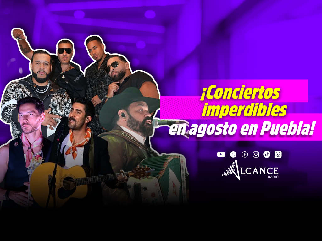 Estos artistas vienen a Puebla en agosto, aquí los detalles
