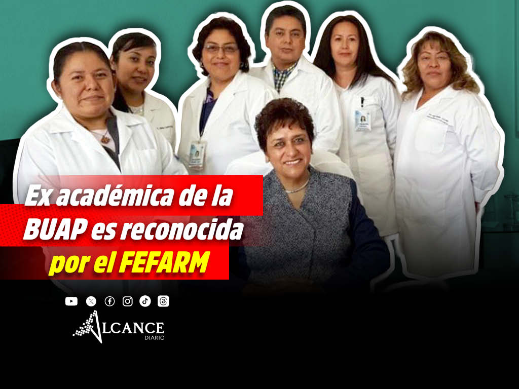 Ex académica de la BUAP es reconocida por el FEFARM