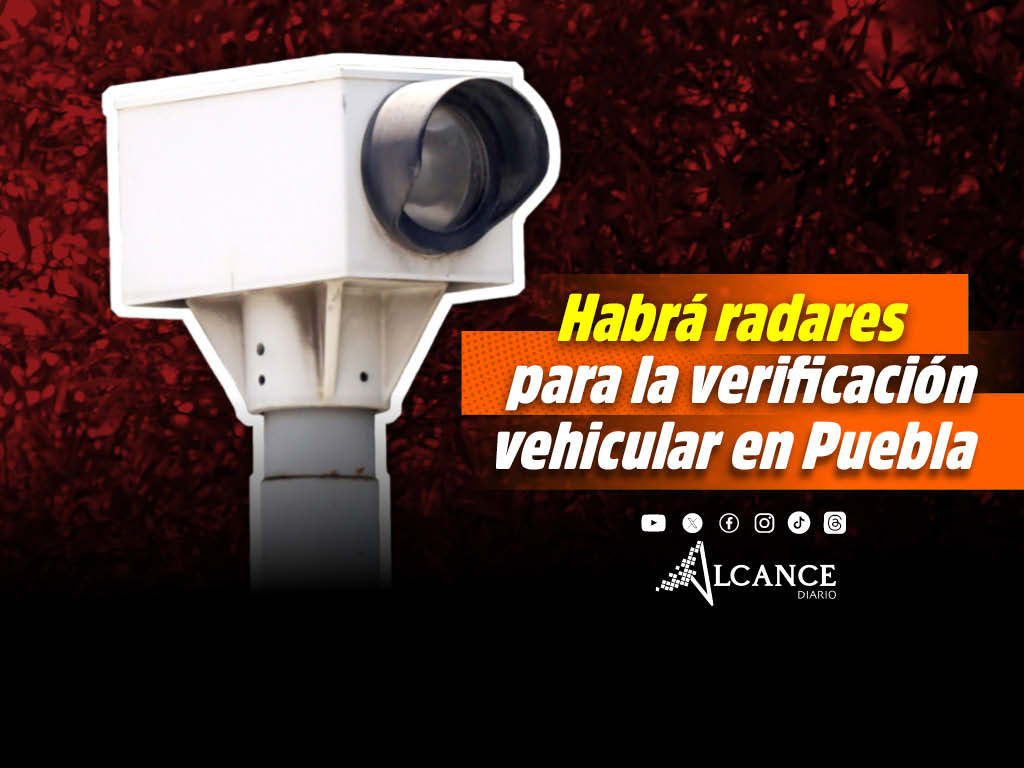 Colocarán radares para monitorear autos que incumplan programa de verificación vehicular en Puebla