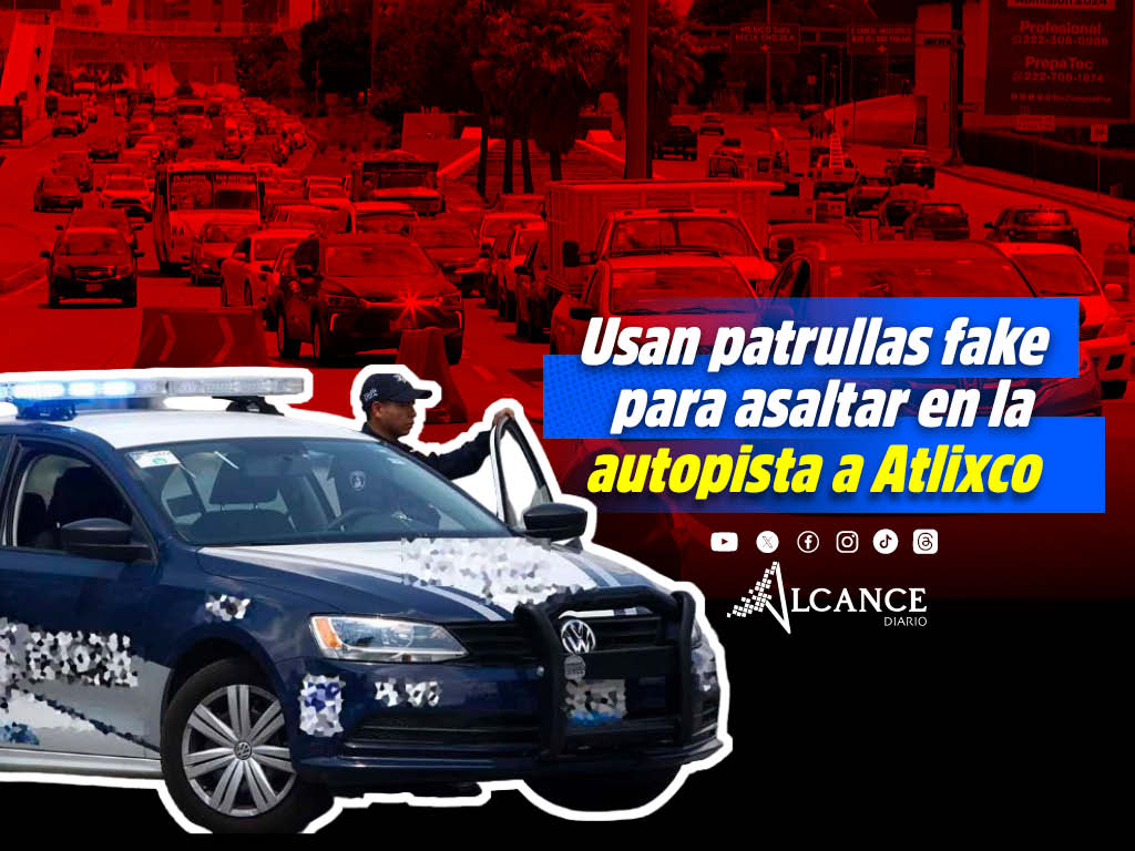 Con falsas patrullas asaltan a usuarios de la autopista a Atlixco