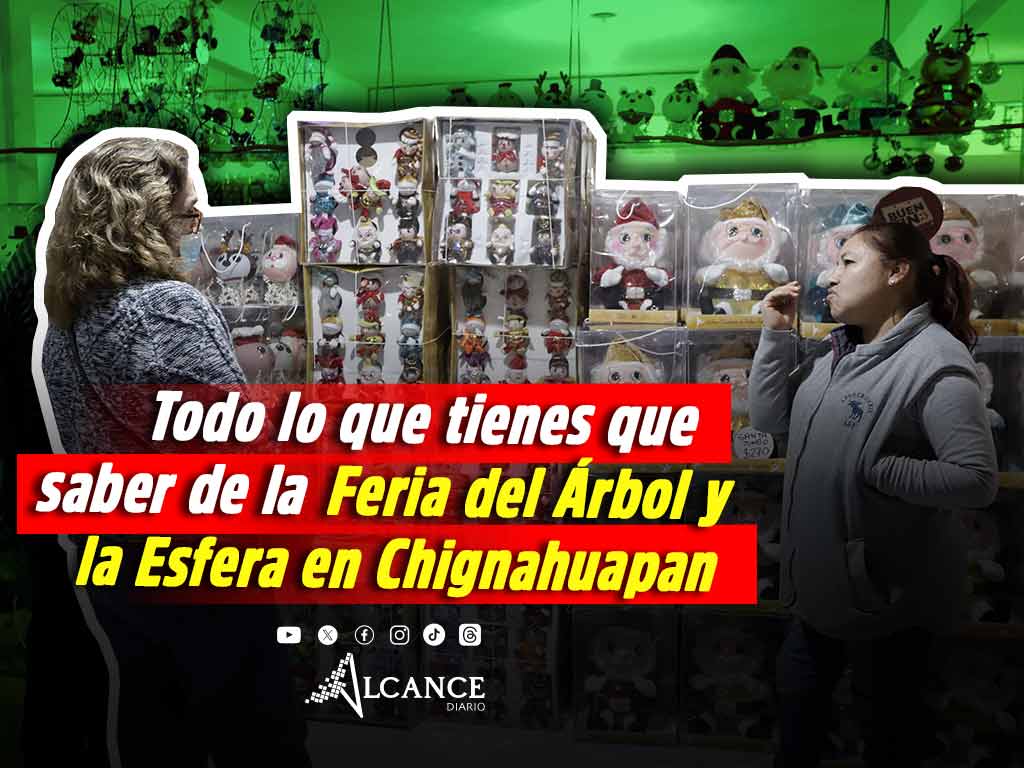 ¡No te la pierdas! Todos los detalles para la Feria del Árbol y la Esfera en Chignahuapan