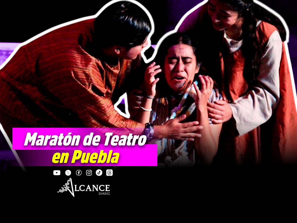 Maratón de teatro llega a Puebla: Movimiento Antorchista