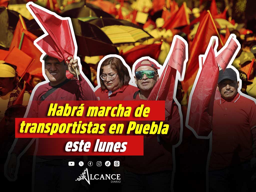 Transportistas de Antorcha se manifestarán este lunes en Puebla, checa la ruta de la marcha