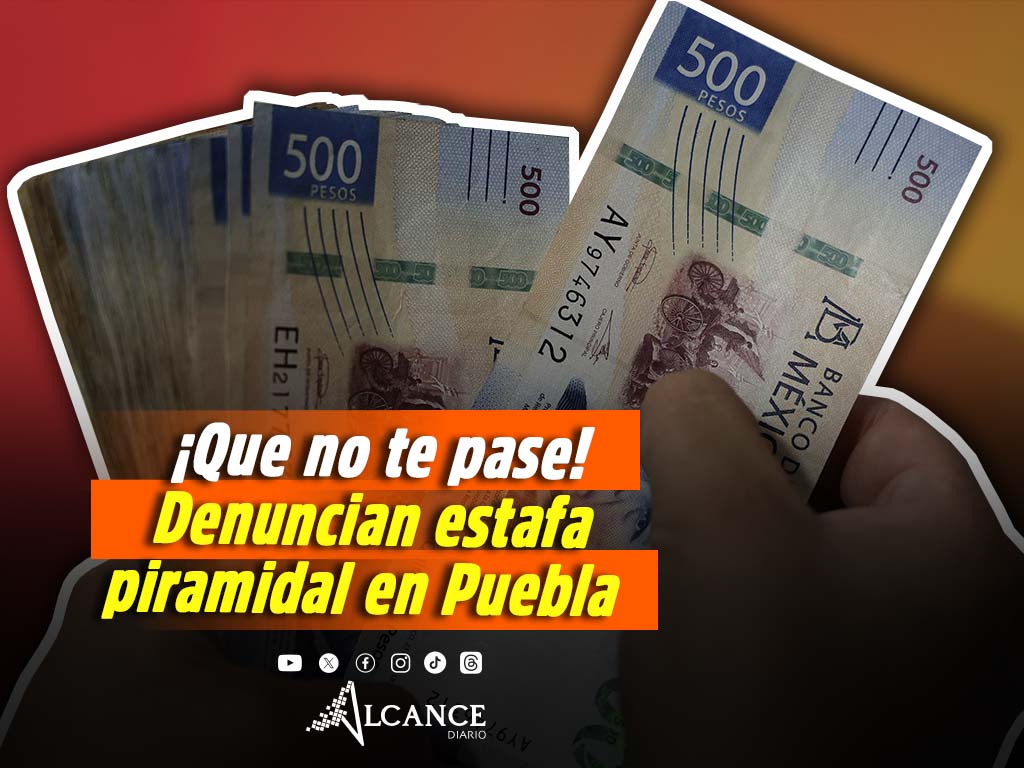 estafa piramidal Puebla