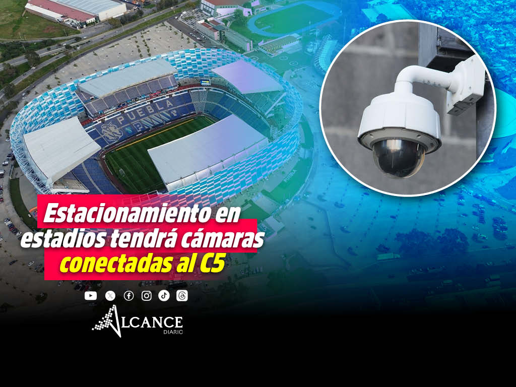 Instalarán cámaras de vigilancia en estacionamiento de los estadios de Puebla