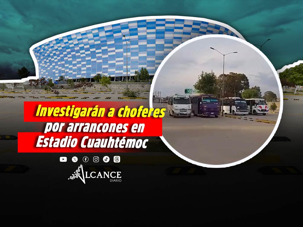 choferes arrancones Estadio Cuauhtémoc