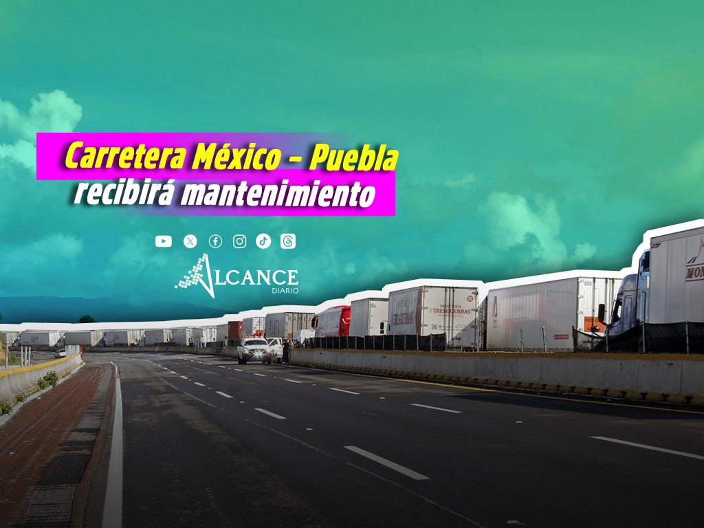 mantenimiento carretera México Puebla
