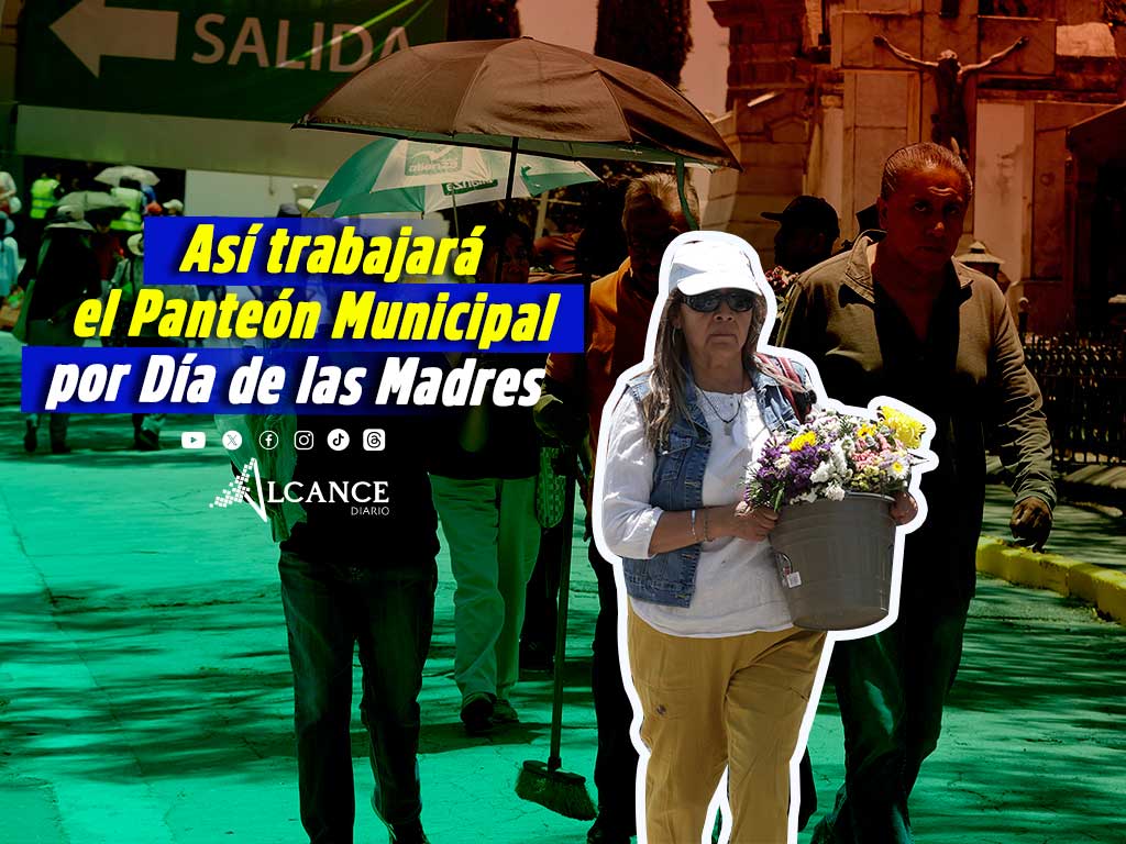 ¡Ojo! Habrá operativo en Panteón Municipal por Día de las Madres
