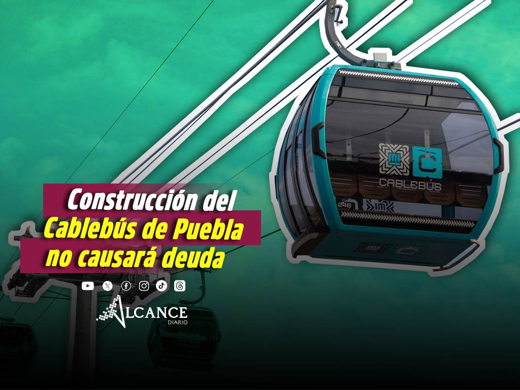 Cablebús Puebla deuda Armenta