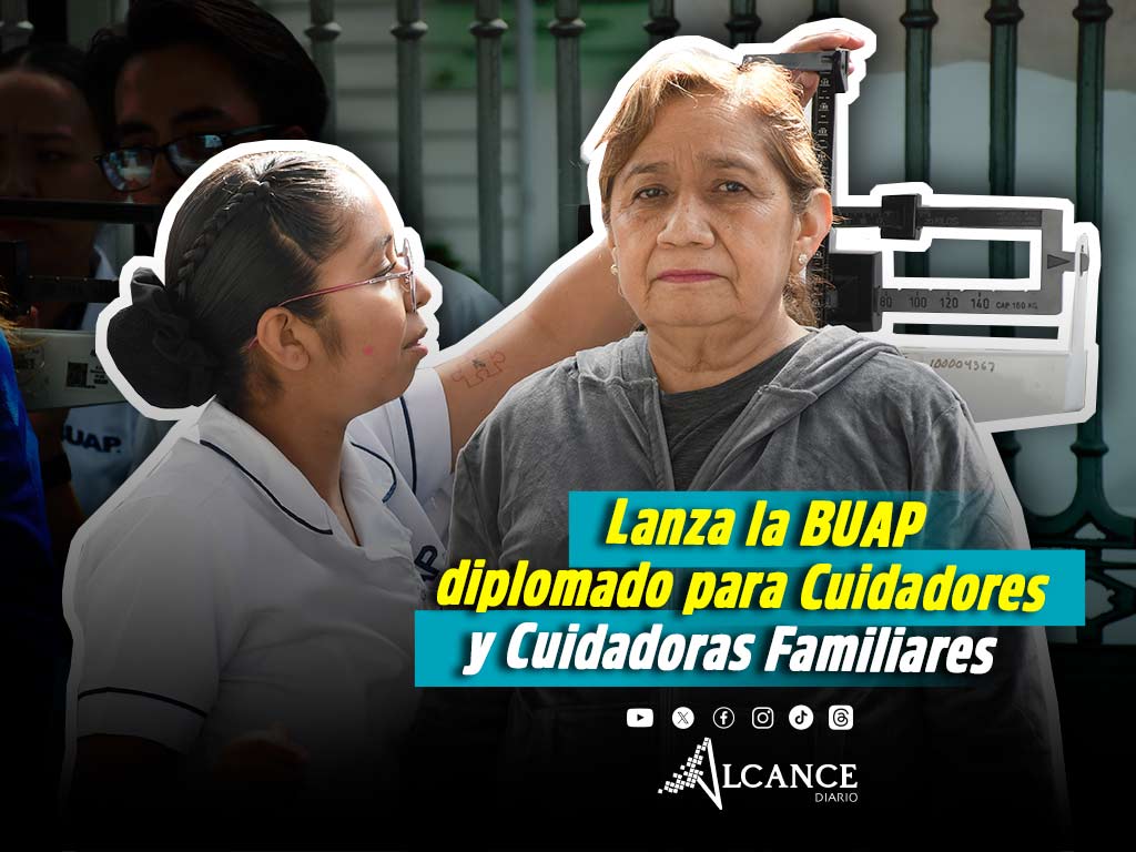 ¿Buscas especializarte? La BUAP lanza su diplomado en Competencias en Salud para Cuidadores y Cuidadoras Familiares
