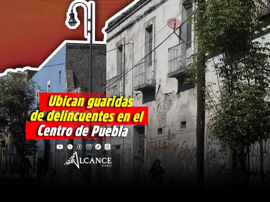 Identifican refugios de bandas vinculadas con robos en el Centro Histórico de Puebla