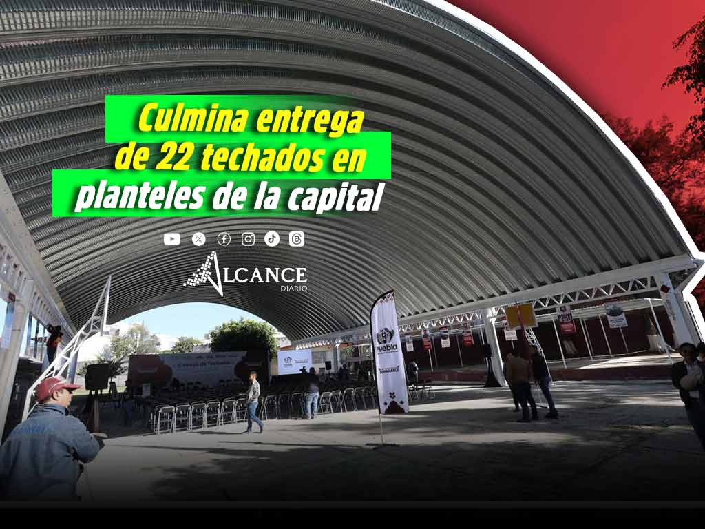 Culmina entrega de 22 techados en planteles de la capital