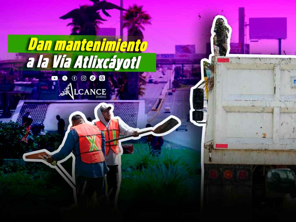 Realizan jornada de mantenimiento y limpieza en la Vía Atlixcáyotl