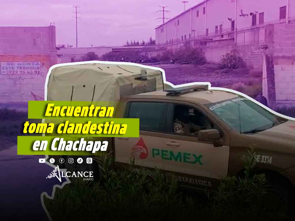 Aseguran toma clandestina en la zona del parque industrial Chachapa