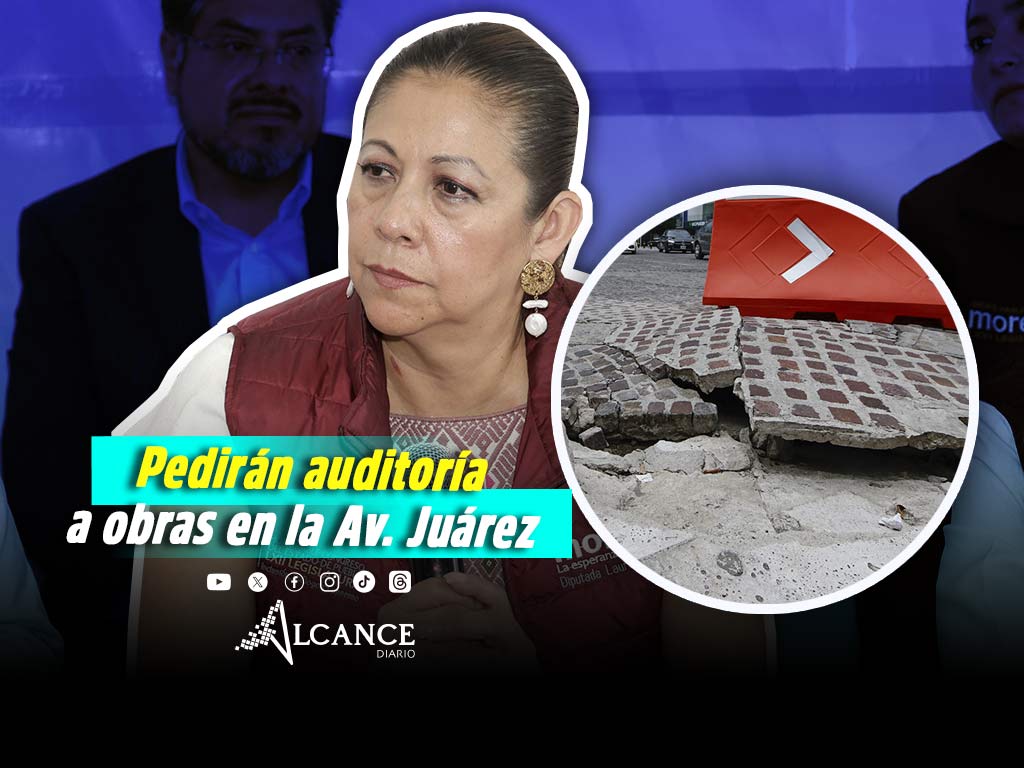 Presidenta del Congreso pedirá auditoría a obras en la Avenida Juárez