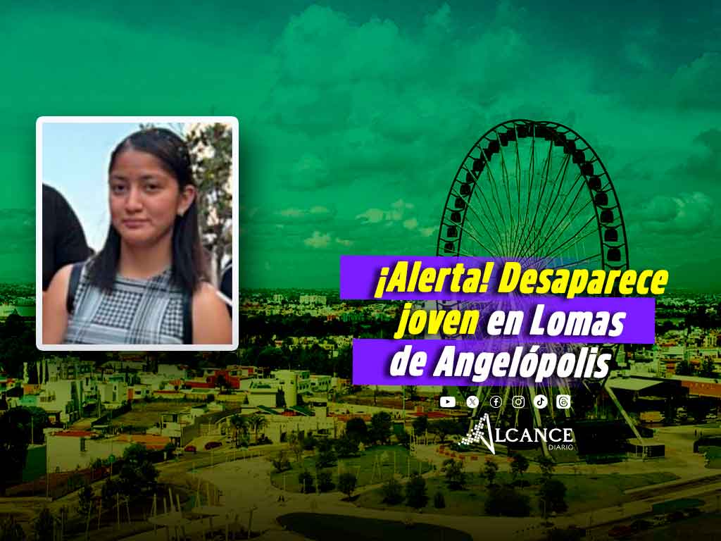 Buscan a joven desaparecida y vista por última vez en Lomas de Angelópolis