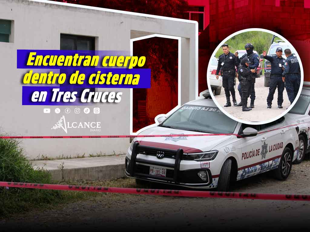 Localizan cadáver dentro de una cisterna en Tres Cruces