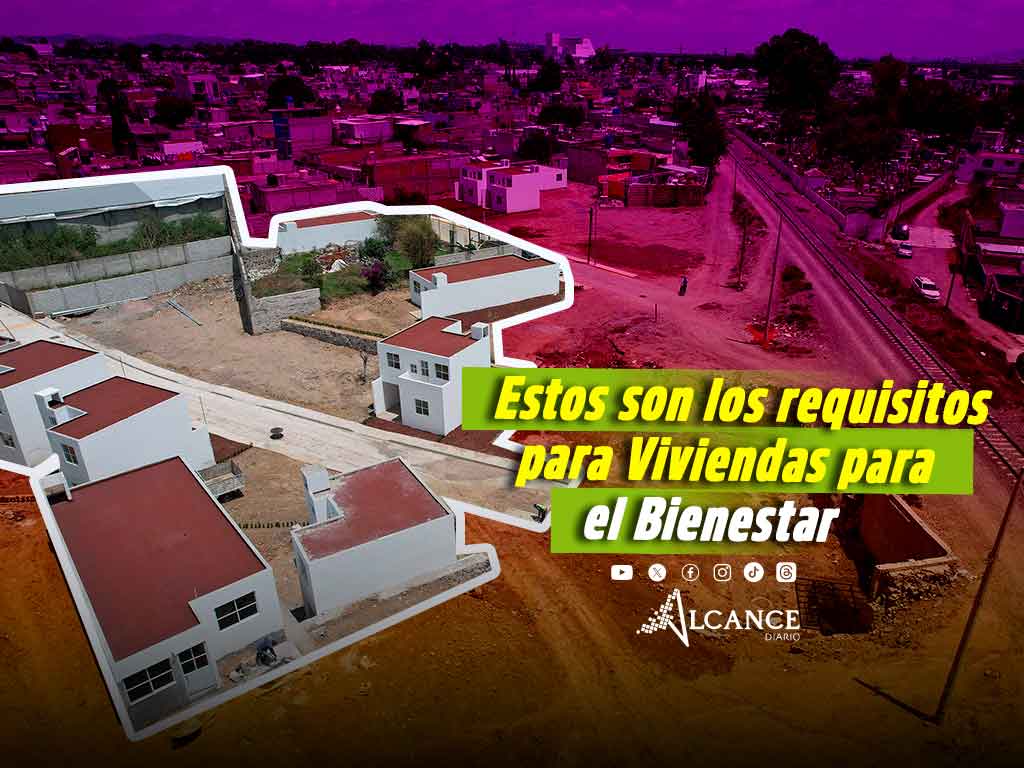 ¿Sin casa? Aún tienes tiempo para registrarte al programa Viviendas para el Bienestar