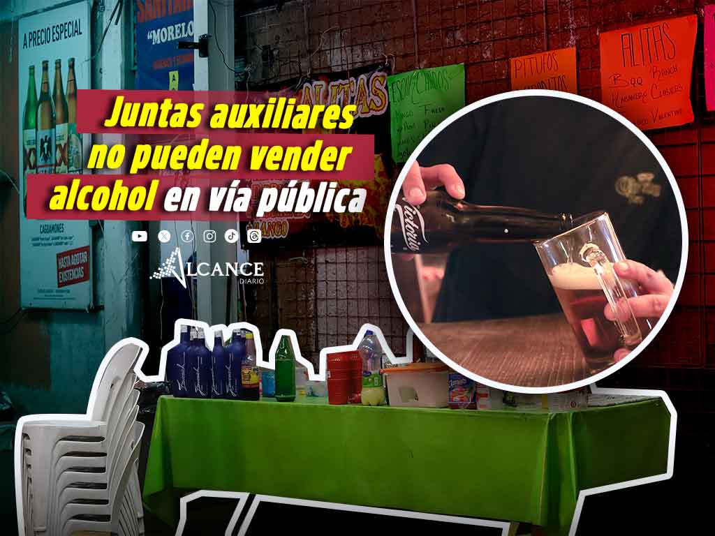 Ayuntamiento de Puebla exhorta a juntas auxiliares a prohibir venta de alcohol en vía pública