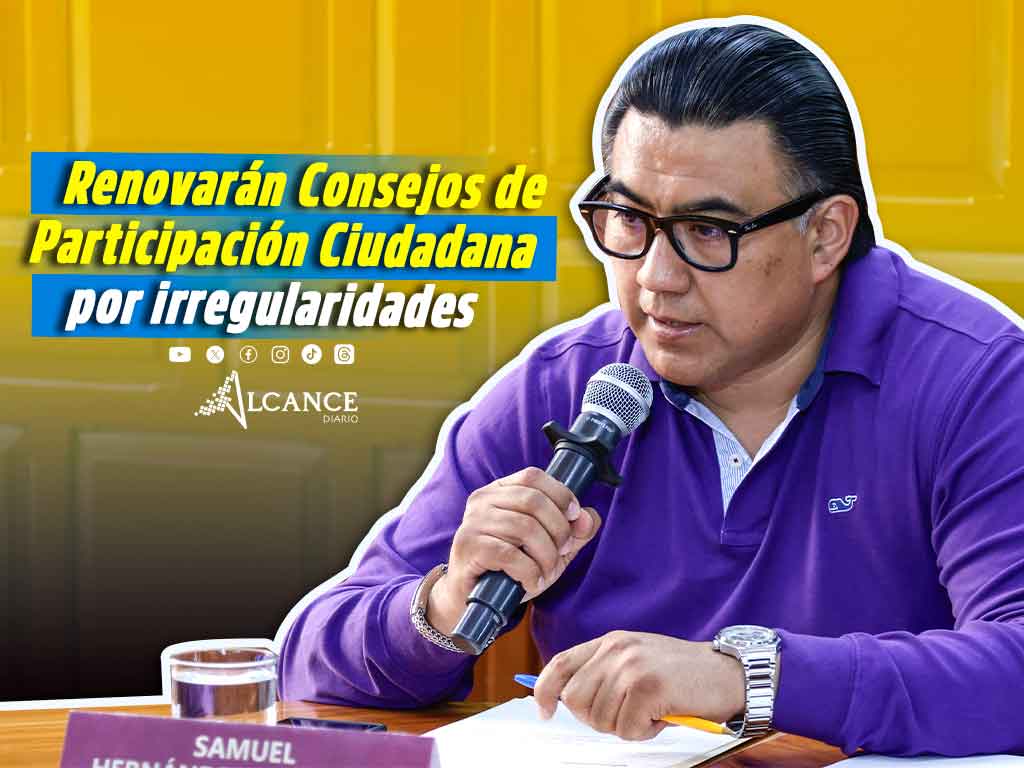 Detectan incumplimientos en Consejos de Participación Ciudadana; Ayuntamiento inicia proceso de renovación