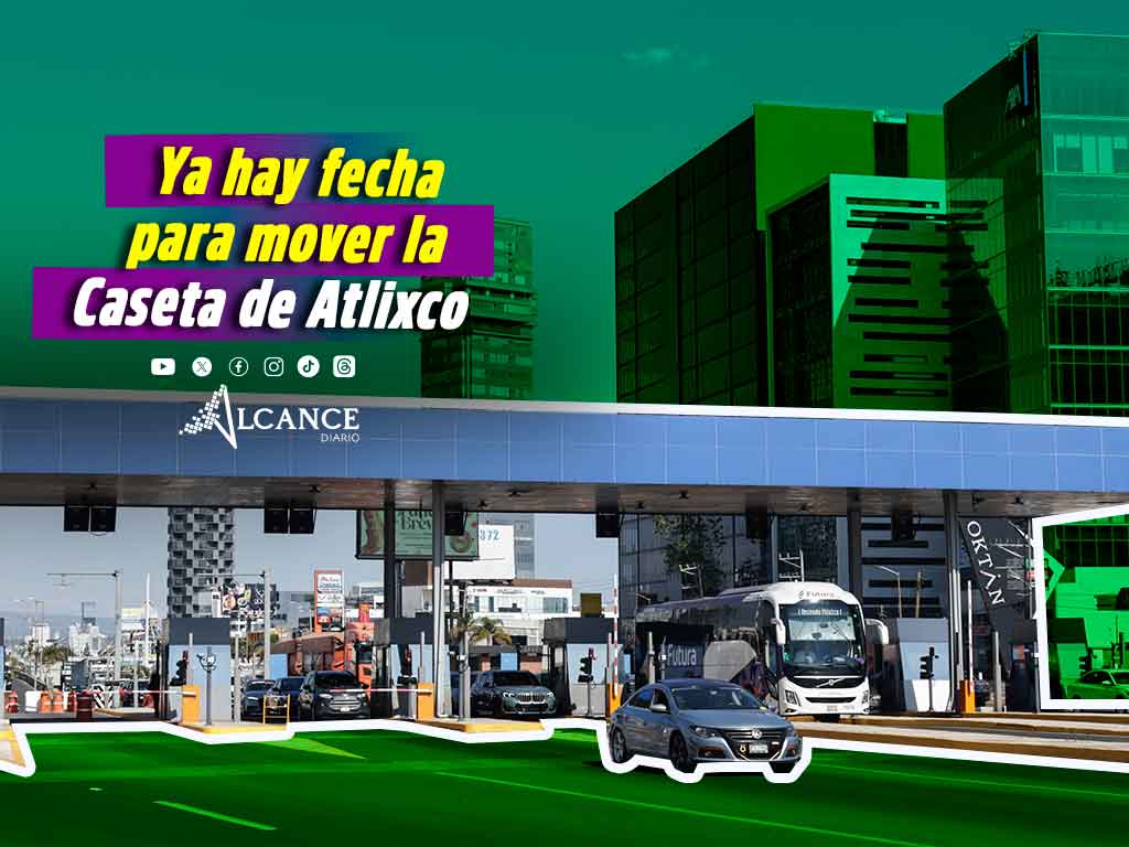 Caseta de Atlixco se moverá en noviembre, invertirán 135 mdp 