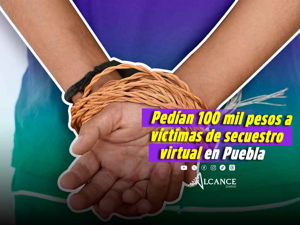 Delincuentes intentaron engañar a madre e hija con secuestro virtual en Puebla