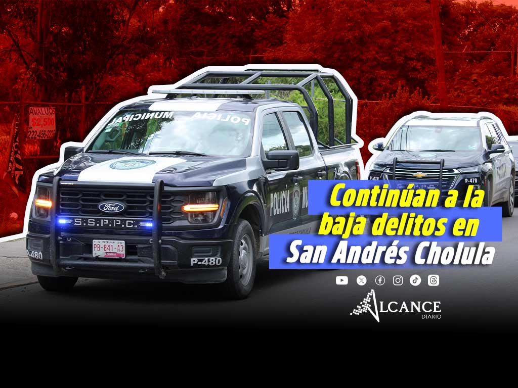 Disminuye en julio la incidencia delictiva en San Andrés Cholula