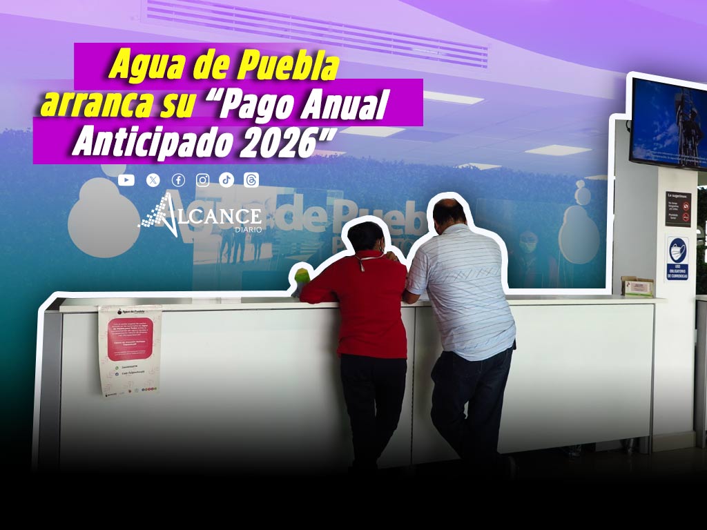 ¡Más de 60 premios! Ya puedes hacer tu Pago Anual Anticipado 2026 en Agua de Puebla
