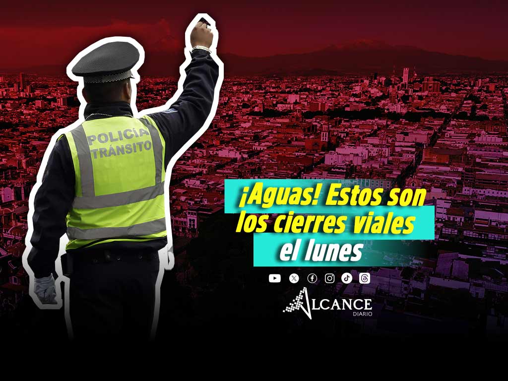 Estos son los cierres viales que habrá en Puebla este 15 de septiembre