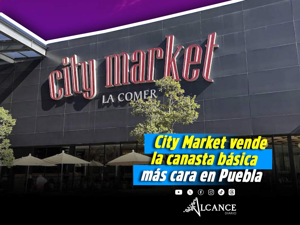 City Market Solesta con la canasta básica más cara en Puebla