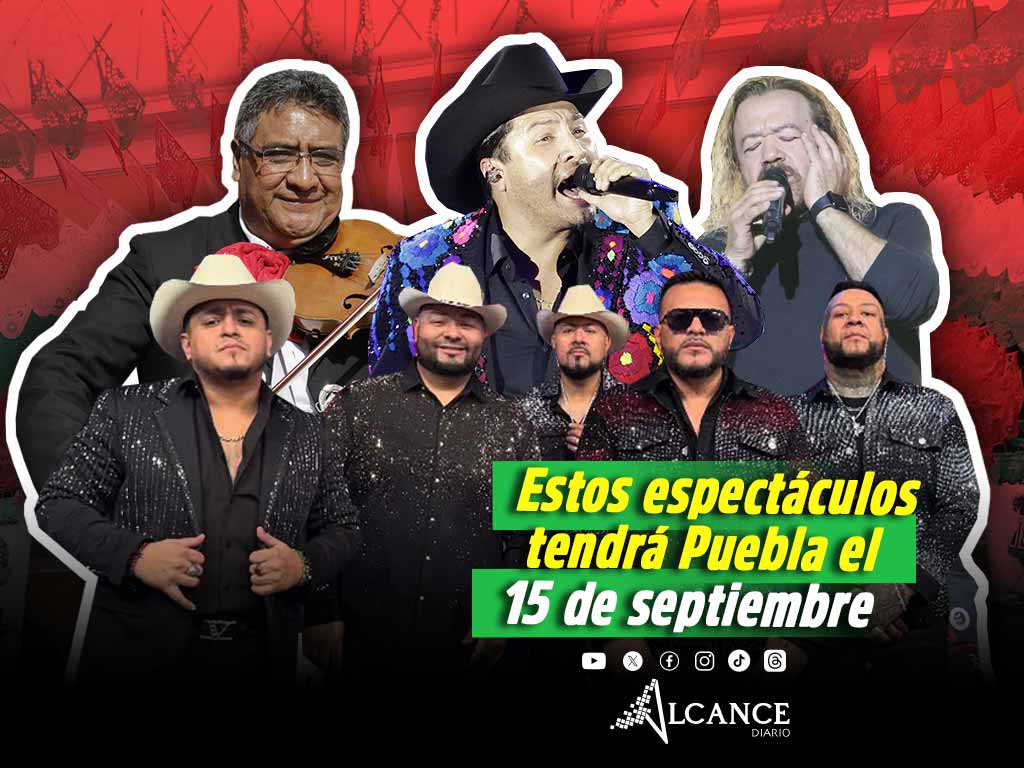 Los mejores espectáculos para este 15 de septiembre en Puebla