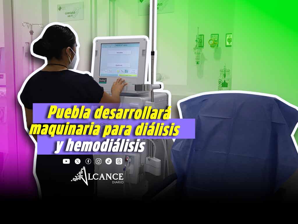 A partir de enero, Puebla participará en desarrollo de maquinaria para diálisis y hemodiálisis 