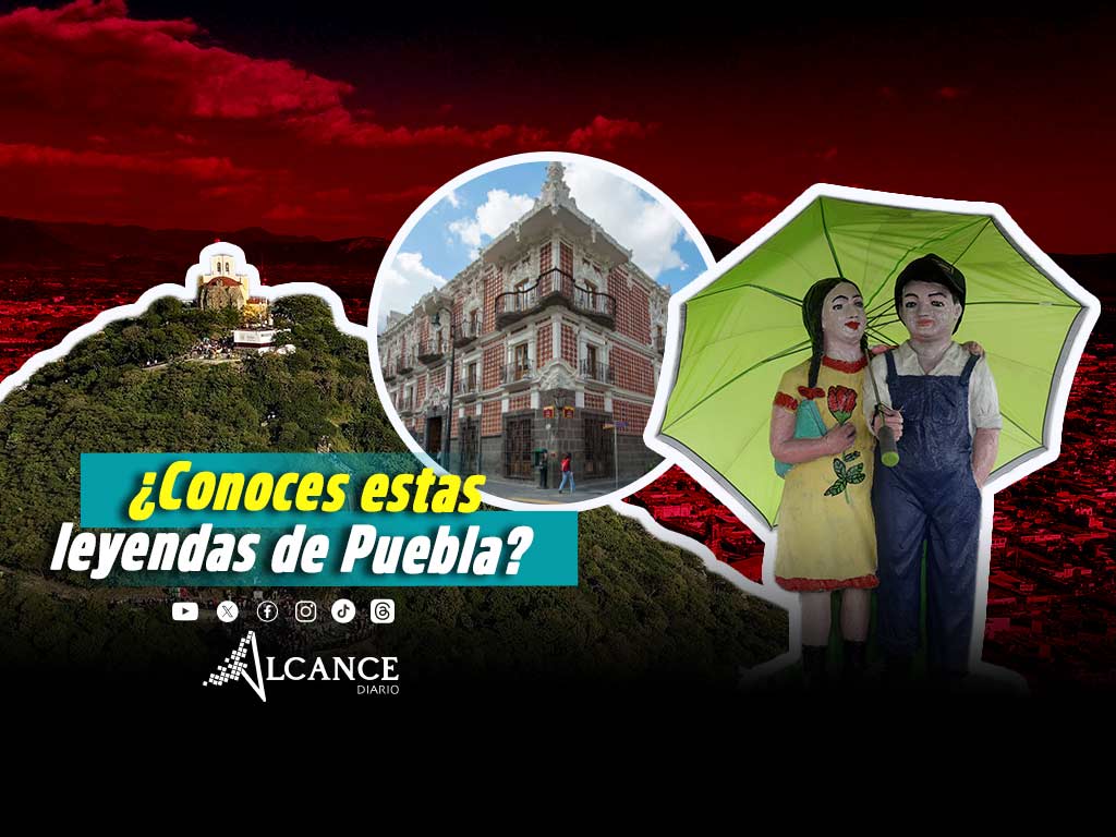 Estas son algunas de las leyendas que marcan a Puebla