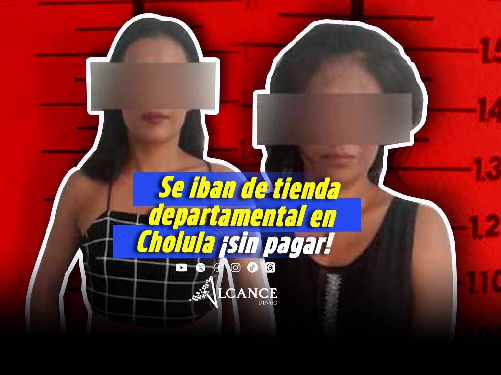 Detienen a mujeres que intentaban robar en tienda departamental de Cholula