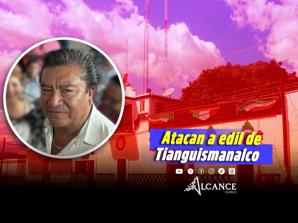 Atacan a alcalde de Tianguismanalco; se encuentra en el hospital